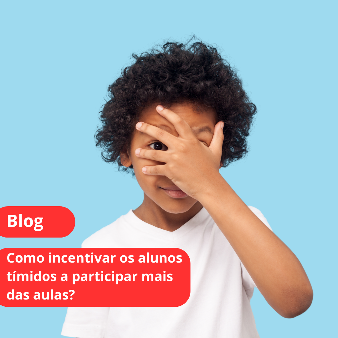 Como incentivar os alunos tímidos a participar mais das aulas?